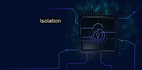 Isolation Cybersecurity Example