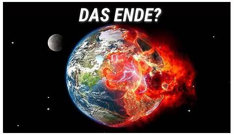 Ist DAS das Ende unserer Welt? - YouTube