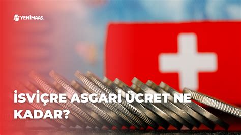 isviçre'de asgari ücret ne kadar