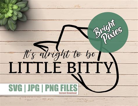 Its Alright to Be Little Bitty SVG Graphic by SBDigitalfile · Creative