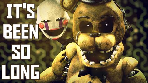 it's been so long music video fnaf