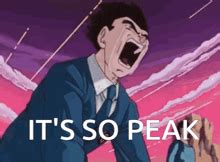 It's So Peak Meme