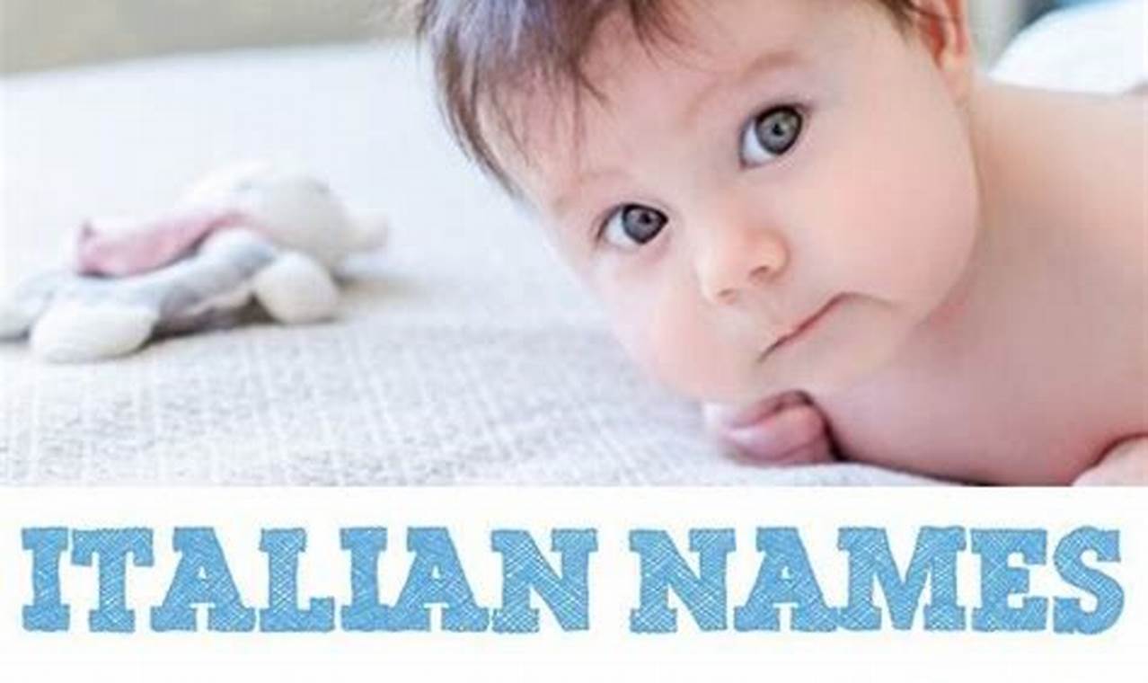 How to Choose Unique Italian Names That Start with B for Your Little Bambino