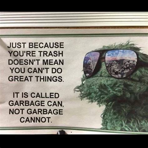 its called garbage can not garbage cannot origin
