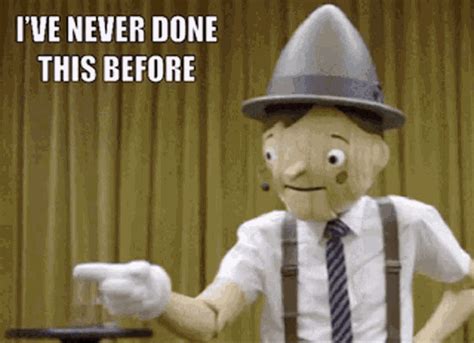 ive never done this before