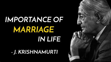 j krishnamurti on marriage