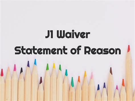 J1 Waiver Statement Of Reason Template