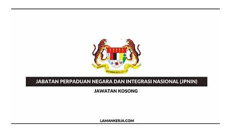 Iklan Jawatan Jabatan Perpaduan Negara & Integrasi Nasional (JPNIN