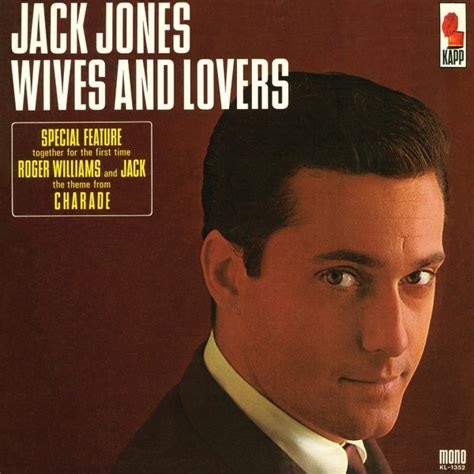 jack jones wives and lovers live