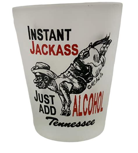 Jackass Shot Glass
