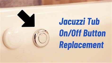 Jacuzzi Bathtub Button Stuck