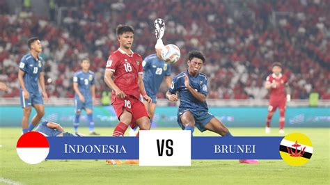 jadwal indonesia vs brunei darussalam leg 2