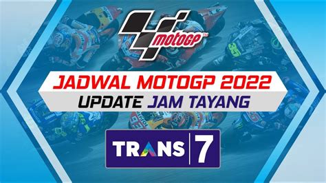 jadwal live motogp 2022