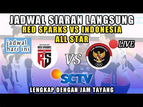 jadwal pertandingan red spark vs indonesia