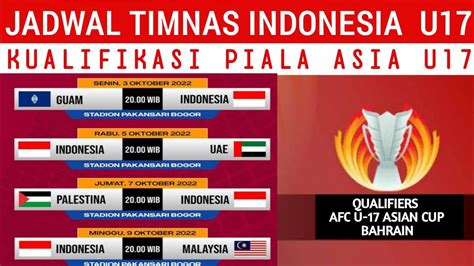 jadwal pertandingan timnas indonesia u17