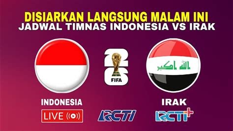 jadwal timnas indonesia vs irak