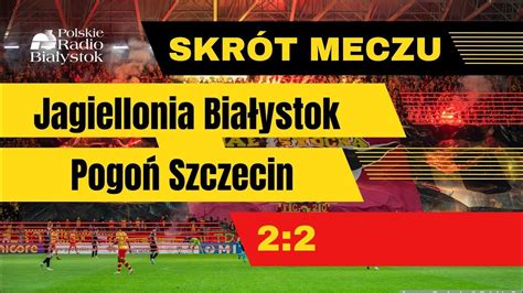 jagiellonia pogoń skrót