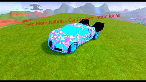 Jailbreak Car Ideas