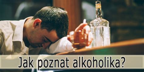 jak se pozná alkoholik