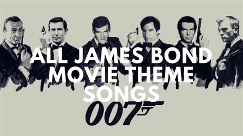 james bond theme songs in order