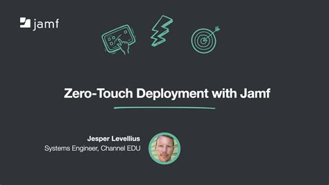 Jamf Pro Zero Touch Deployment