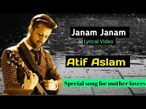 janam janam by atif aslam