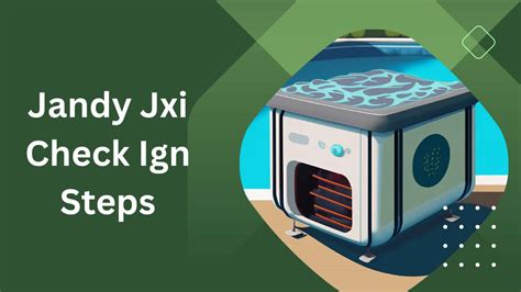 Jandy Pool Heater Check Ign Steps