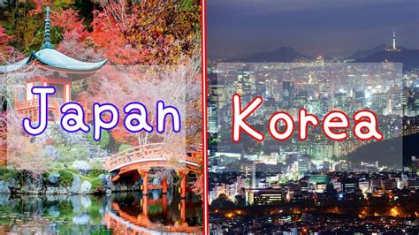japan or korea which is better to travel
