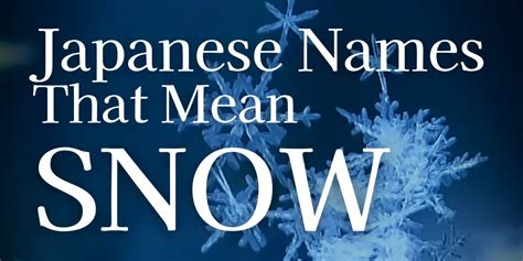 japanese names for girls meaning snow