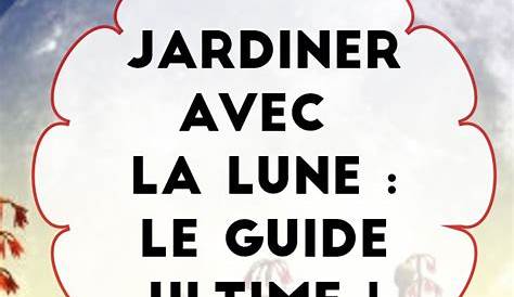 Jardiner Avec La Lune - www.inf-inet.com