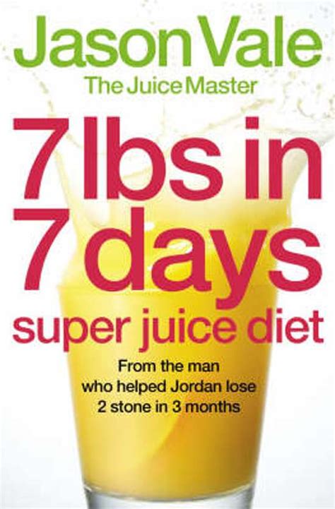 jason vale 7lbs in 7 days super juice diet