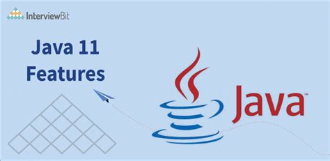 java 11 features interview questions