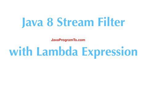 java 8 stream lambda example