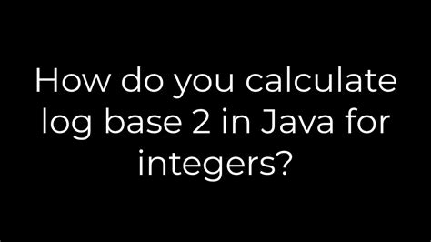 Java Calculate Log