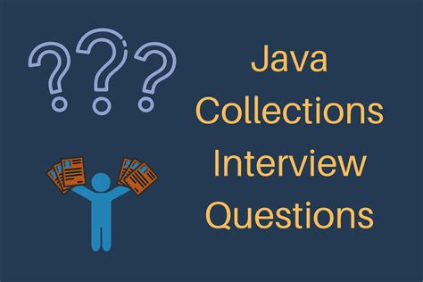 java collections interview questions for testers