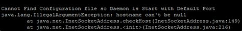 Java Lang Illegalargumentexception Hostname Can T Be Null