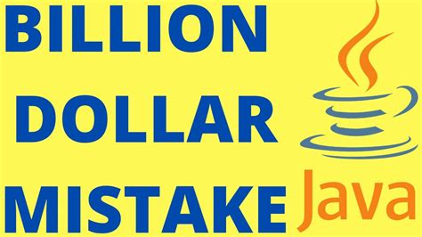 Java Null Billion Dollar Mistake