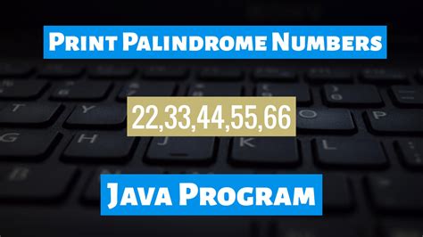 java program to find palindrome numbers in a given range