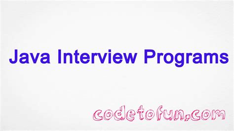 java programs for interview experienced