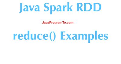 Java Rdd Reduce