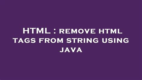 Java Remove Tags