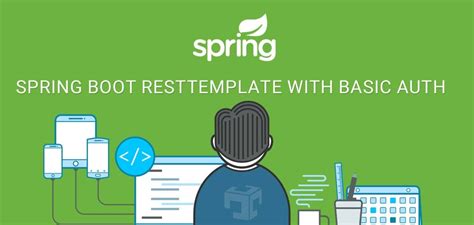 java resttemplate basic authentication example