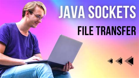 Java Sockets Send Files