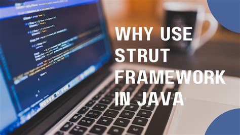Java Struts Use