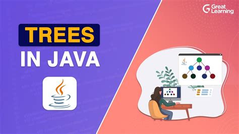 Java Trees Explained