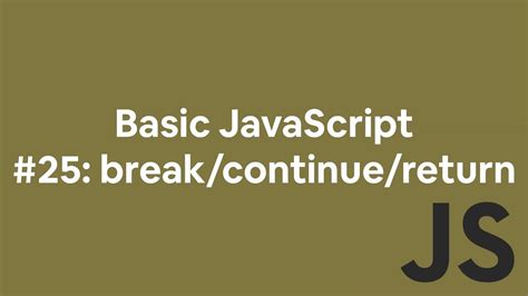 javascript break vs return