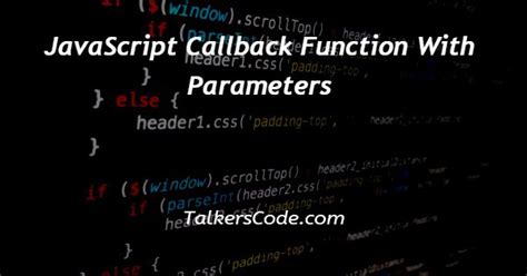 javascript callback functions with parameters