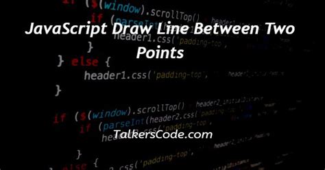 javascript canvas draw line between two points