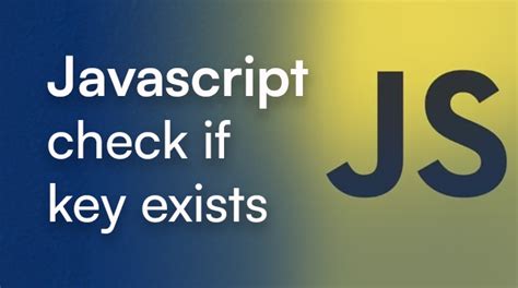 javascript check if hash has key