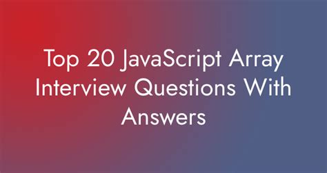 javascript coding interview questions on array